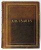BASILY-CALLIMAKI E. - J[ean]-B[aptiste] Isabey. Sa vie - son temps 1767-1855. Suivi du catalogue de l'oeuvre gravée par et d'après Isabey.